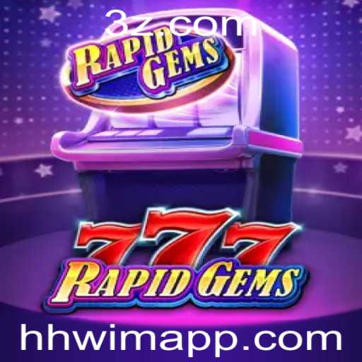 Descubra o Mundo de RapidGems777: Regras, Estratégias e Emoção